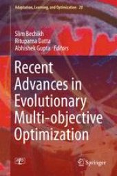 book Recent Advances in Evolutionary Multi-objective Optimization