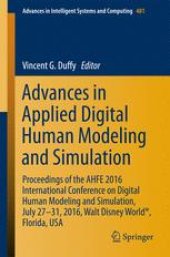 book Advances in Applied Digital Human Modeling and Simulation: Proceedings of the AHFE 2016 International Conference on Digital Human Modeling and Simulation, July 27-31, 2016, Walt Disney World®, Florida, USA