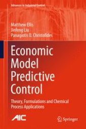 book Economic Model Predictive Control: Theory, Formulations and Chemical Process Applications