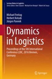 book Dynamics in Logistics: Proceedings of the 5th International Conference LDIC, 2016 Bremen, Germany