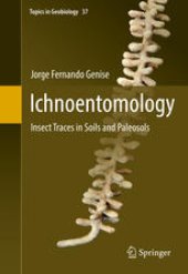 book Ichnoentomology: Insect Traces in Soils and Paleosols