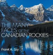 book The Many Faces of the Canadian Rockies