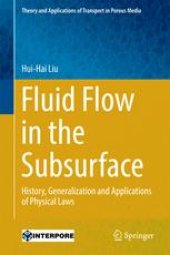 book Fluid Flow in the Subsurface: History, Generalization and Applications of Physical Laws 