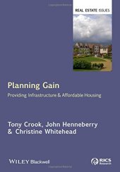 book Planning Gain: Providing Infrastructure and Affordable Housing