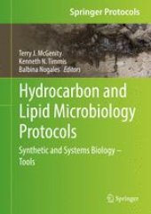 book Hydrocarbon and Lipid Microbiology Protocols : Synthetic and Systems Biology - Tools