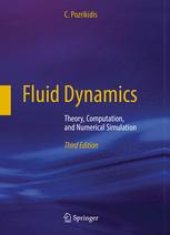 book Fluid Dynamics: Theory, Computation, and Numerical Simulation