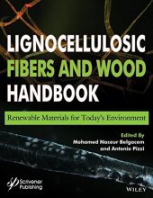 book Lignocellulosic fibers and wood handbook: renewable materials for today’s environment