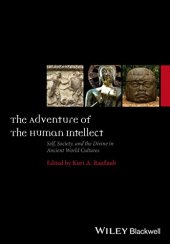 book The Adventure of the Human Intellect: Self, Society, and the Divine in Ancient World Cultures