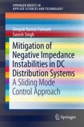 book Mitigation of Negative Impedance Instabilities in DC Distribution Systems: A Sliding Mode Control Approach