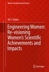 book Engineering Women: Re-visioning Women's Scientific Achievements and Impacts