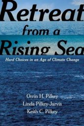 book Retreat from a Rising Sea: Hard Choices in an Age of Climate Change