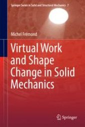 book Virtual Work and Shape Change in Solid Mechanics