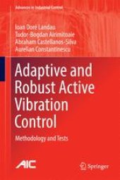 book Adaptive and Robust Active Vibration Control: Methodology and Tests