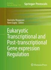 book Eukaryotic Transcriptional and Post-Transcriptional Gene Expression Regulation