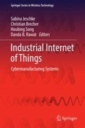 book Industrial Internet of Things: Cybermanufacturing Systems