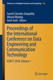 book Proceedings of the International Conference on Data Engineering and Communication Technology: ICDECT 2016, Volume 1