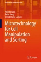 book Microtechnology for Cell Manipulation and Sorting