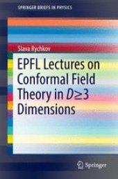 book EPFL Lectures on Conformal Field Theory in D ≥ 3 Dimensions