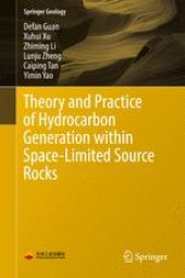 book Theory and Practice of Hydrocarbon Generation within Space-Limited Source Rocks 