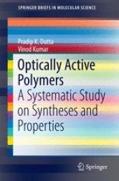 book Optically Active Polymers: A Systematic Study on Syntheses and Properties