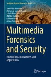 book Multimedia Forensics and Security: Foundations, Innovations, and Applications