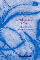 book A Million Years of Music: The Emergence of Human Modernity