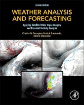 book Weather analysis and forecasting applying satellite water vapor imagery and potential vorticity analysis