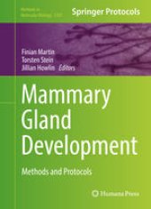 book Mammary Gland Development: Methods and Protocols