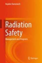 book Radiation Safety: Management and Programs