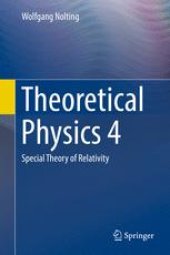 book Theoretical Physics 4: Special Theory of Relativity