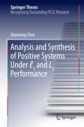 book Analysis and Synthesis of Positive Systems Under ℓ1 and L1 Performance