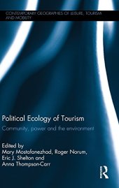 book Political Ecology of Tourism: Community, Power and the Environment