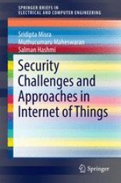 book Security Challenges and Approaches in Internet of Things