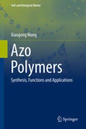 book Azo Polymers: Synthesis, Functions and Applications