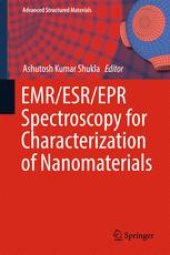 book EMR/ESR/EPR Spectroscopy for Characterization of Nanomaterials