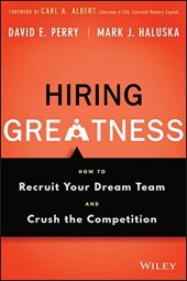 book Hiring Greatness: How to Recruit Your Dream Team and Crush the Competition