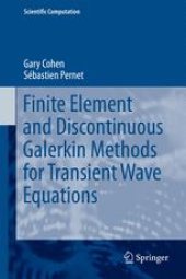 book Finite Element and Discontinuous Galerkin Methods for Transient Wave Equations