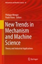 book New Trends in Mechanism and Machine Science: Theory and Industrial Applications