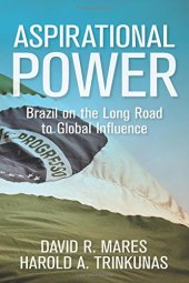 book Aspirational Power: Brazil on the Long Road to Global Influence