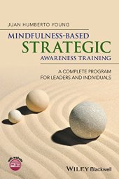 book Mindfulness-Based Strategic Awareness Training: A Complete Program for Leaders and Individuals