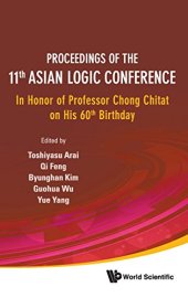 book Proceedings of The 11th Asian Logic Conference