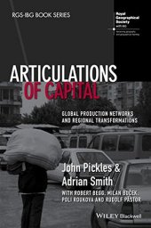 book Articulations of Capital: Global Production Networks and Regional Transformations