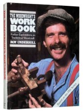 book The Woodwright’s Workbook: Further Explorations in Traditional Woodcraft