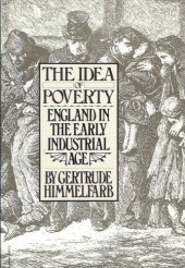 book The idea of poverty: England in the early industrial age