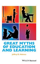 book Great Myths of Education and Learning