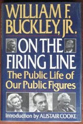 book On the Firing Line: The Public Life of Our Public Figures