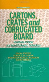 book Cartons, Crates and Corrugated Board: Handbook of Paper and Wood Packaging Technology