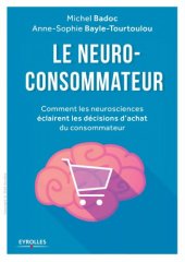 book Le neuro-consommateur : comment les neurosciences eclairent les décisions d’achat du consommateur