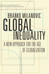 book Global Inequality: A New Approach for the Age of Globalization