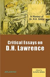 book Critical Essays on D.H. Lawrence In Honour of Dr. R.K. Sinha